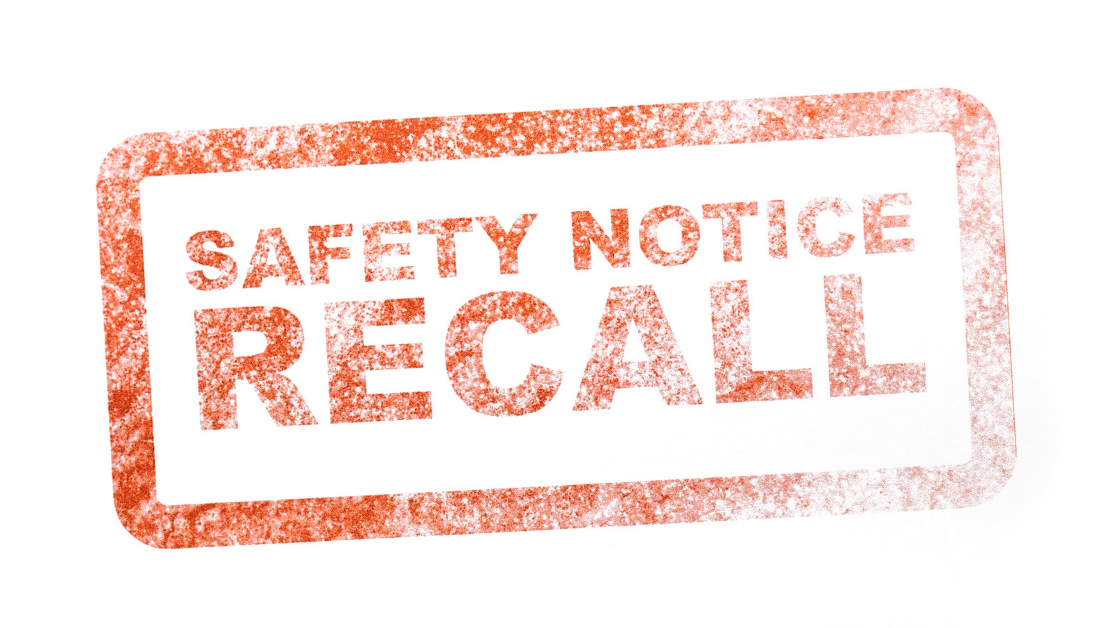 A red, rectangular stamp with the words SAFETY NOTICE RECALL in bold, distressed letters on a white background.