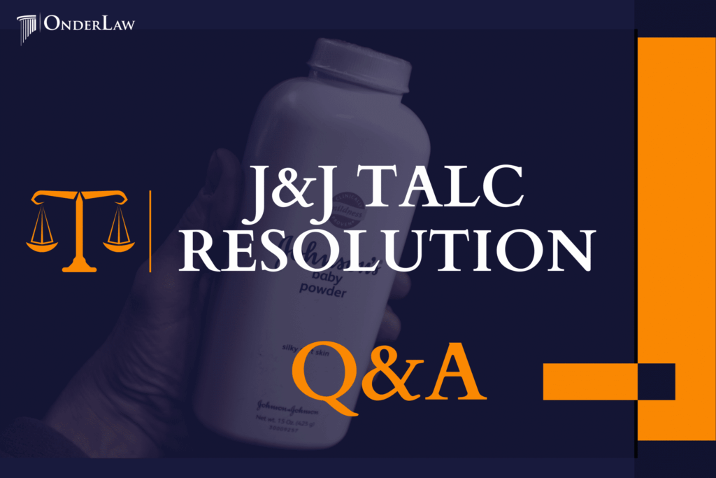 A hand holds a bottle of Johnsons baby powder, highlighting its talc content. Text over the  reads J&J Talc Resolution Q&A with the OnderLaw logo and a justice scales icon. The design uses dark blue and orange accents.